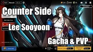 Counter Side Awaken Lee Sooyoon Gacha & PVP