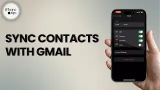 How to Sync Contacts on iPhone with Gmail Account