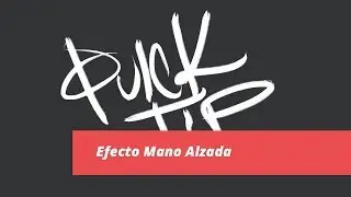 Efecto Mano Alzada