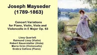 Joseph Mayseder (1789-1863) - Concert Variations