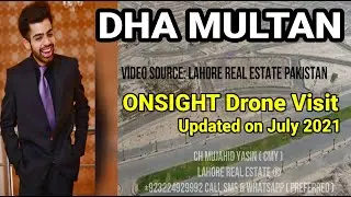 DHA Multan R-Block | Current Prices & Construction Overview | Drone View | 15 July 2021
