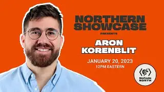 A Conversation with Aron Korenblit | NCN Northern Showcase