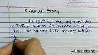 15 August Essay in English / Independence Day is in English / Essay on Independence Day