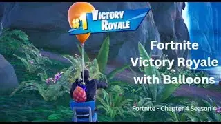Fortnite Solo Victory Royale using balloons