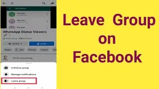 how to leave group on Facebook | how to unfollow group on Facebook | how to leave Facebook group