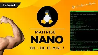 Linux Tutorial: Master the Nano Editor in Less than 15 Min.! A Real Swiss Army Knife for Admins!