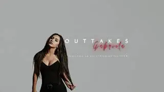GABRIELA - OUTTAKES (official song)