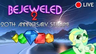 BEJEWELED 2 - 20th Anniversary Stream