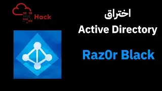 اختراق سيرفر THM | Active Directory Pentesting Razor Black