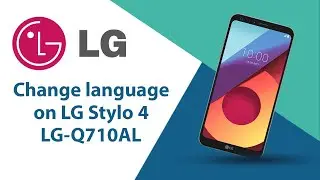 How to change language on LG Stylo 4 LG-Q710AL?
