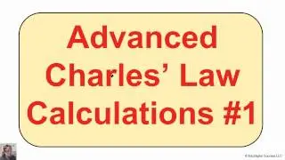 Advanced Charles' Law Calculations #1