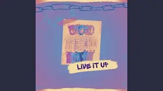 Live It Up