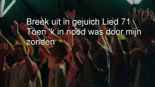 Lied 71 - Toen 'k in nood was door mijn zonden