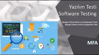 Django Python Birim ve Entegrasyon Testleri