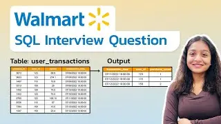 Walmart SQL Interview Question | SQL Window Functions | Advanced