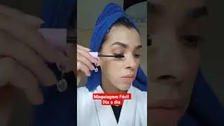 Maquiagem Fácil dia a dia #maquiagem #makeup #makeuptutorial