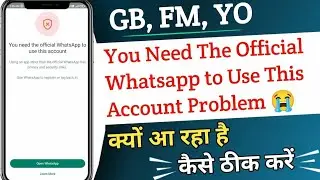 Harmful app blocked GbWhatsApp || harmful app blocked fm whatsapp problem solved💯