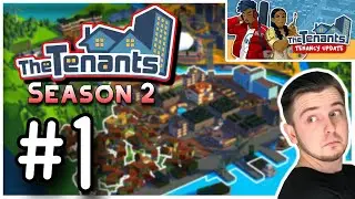 Let's Play The Tenants - S2 - Ep. 1 (Tenancy UPDATE 0.6) -Walkthrough/Commentary
