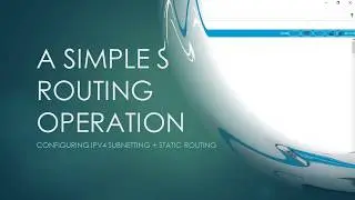 Configuring ipv4 adressing and  static routing with 3 routers on Cisco Packet Tracer