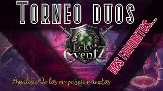 ANÁLISIS DE LOS ENFRENTAMIENTOS| TORNEO DUOS | @LuckyEventZ |Tibia