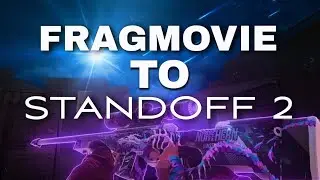 💕ЛУЧШИЙ МУВИК ПОД ЛУЧШУЮ ПЕСНЮ | THE BEST FRAGMOVIE TO STANDOFF2 | THE BEST MUSIC❤️‍🔥