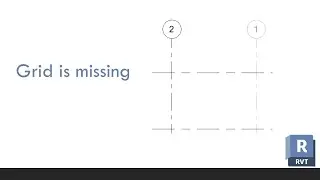 Grid is missing or not showing up in Revit