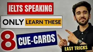 LEARN ONLY THESE CUE CARDS | IELTS SPEAKING TIPS | IELTS SPEAKING CUE CARD
