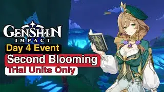 Second Blooming Day 4 event guide lone of A thousand night trial character only | Genshin impact 3.4