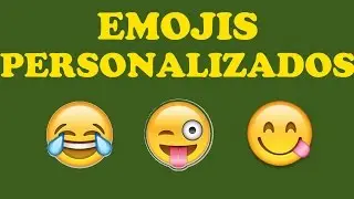 Como Criar Emojis Personalizados No WhatsApp