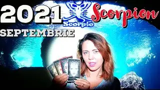 Tarot: Scorpion - Septembrie - O decizie te desparte de scopul vietii tale! 😯 2021