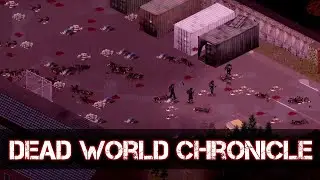 КОРОЛЕВСТОВ МЕРТВЫХ - Dead World Chronicles - СТРИМ 6
