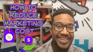 How to Reduce Marketing Cost