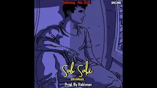 Sab Sahi - GlitxhMusic (prod. Riddiman ) #HogaSabsahi