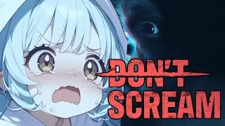 【DON'T SCREAM】uhm...