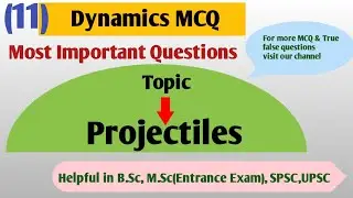 Multiple choice questions on Projectiles|Dynamics