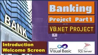 Banking vb.net project P1 with source code explanation download | how to make visual basic project