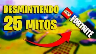Desmintiendo 25 MITOS de LEGO FORTNITE