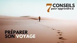 7 CONSEILS pour PRÉPARER SON VOYAGE PHOTO & VIDÉO⎜Apprendre la photo - Épisode 03