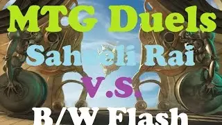 MTG Duels (Standard): Saheeli Rai V.S. B/W Flash-Game #2