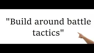 List Building #2: Building on Battle Tactics