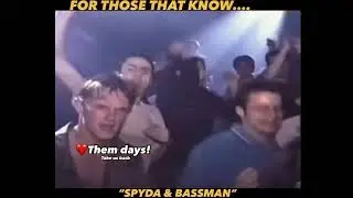 ❤️Them Days! Take us back “SPYDA & BASSMAN