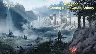 ArcheAge Unchained 6.5  Dungeon: Creater Bumt Castle Armory