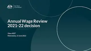 Annual Wage Review 2021-22 decision