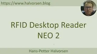 RFID Desktop Reader NEO 2 with Practical Visual Studio/C# and LabVIEW Examples