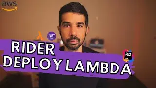 DEPLOY LAMBDA Function From JetBrains Rider IDE | .NET ON AWS | Serverless | Amazon