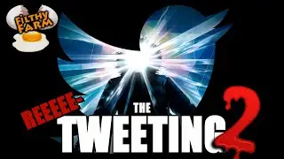 THE REEEEE TWEETING 2 - TWICE AS DEADLY