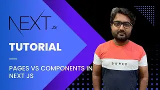 Next.js Tutorial - 14 - Pages VS Components In Next JS | Pages In Next JS | Components In Next JS