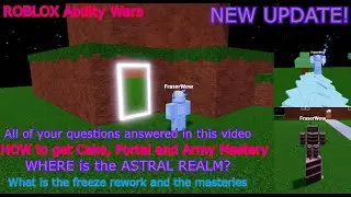 HOW to get Portal, cake and army mastery and showcase! 3 NEW MASTERIES AND FREEZE REWORK (Roblox AW)