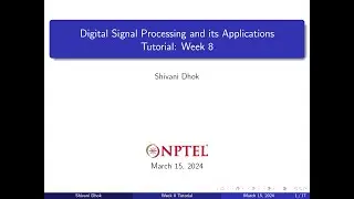 Week 8 || Solved Examples: Digital Filter Design || NPTEL || DSP & Applications