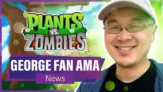 PvZ Creator, George Fan AMA: Plants vs Zombies 3, Mods, Garden Warfare Games & PvZ Lore (News)